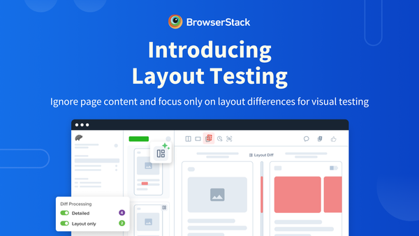 Introducing Layout Testing for Visual Testing